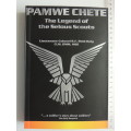 Pamwe Chete - The Legend of the Selous Scouts - Lieutenant-Colonel RF Reid-Daly CLM, DMM, MBE