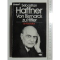 Von Bismarck zu Hitler: Ein Ruckblick - Sebastian Haffner  (German Edition)