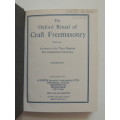 The Oxford Ritual Of Craft Freemasonry - With The Lectures In The Three Degrees The Installation Cer