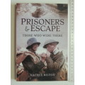 Prisoners & Escape - Those Who Were There- Rachel Bilton