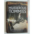 Murderous Tommies - Julian Putkowski& Mark Dunning