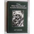 The War Diaries of Andre Dennison - JRT Wood