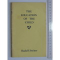 The Education of the Child - Rudolf Steiner