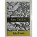 Unto this Last - John Ruskin