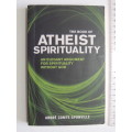 The Book of Atheist Spirituality,An Elegant Argument forSpirituality without God - Andre Comte-Sponv
