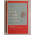 The Royal Flying Corps - A History - Geoffrey Norris