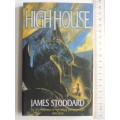The High HouseJames Stoddard