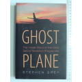 Ghost Plane - Stephen Grey