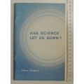 Has Science Let us Down - Hans Gerbert