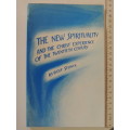 The New Spirituality:And the Christ Experience of theTwentieth Century,Lectures 1920- Rudolf Steiner