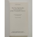 The New Spirituality:And the Christ Experience of theTwentieth Century,Lectures 1920- Rudolf Steiner
