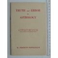Truth and Error in Astrology  - Dr Hermann Poppelbaum