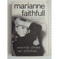 Marianne Faithful - Memories, Dreams, and Reflections - with David Dalton