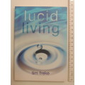 Lucid Living - Tim Freke