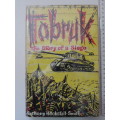 Tobruk - The Story Of A Siege - Anthony Heckstall-Smith