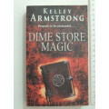 Dime Store Magic - Kelley Armstrong