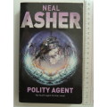 Polity Agent - The Fourth Agent Cormac Novel -  Neal  Asher