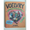 Voëlvry - The Movement That Rocked South Africa -   Pat Hopkins DVD INCL.