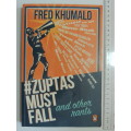 #Zuptas Must Fall and other Rants - Fred Khumalo