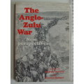 The Anglo-Zulu War - New Perspectivesed. Andrew Duminy & Charles Ballard