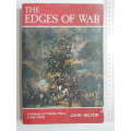 The Edges Of War - A History Of Frontier Wars (1702 - 1878) - John Milton
