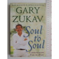 Soul to Soul - Communications from the Heart  - Gary Zukav