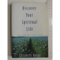 Discover your Spiritual Life - Illuminate Your Soul`s Path - Elizabeth Owens