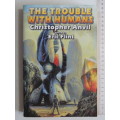 The Trouble with Humans - Christopher Anvil, Ed. Eric Flint