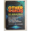 Other Worlds, 10 Amazing Fantasy Stories - Ed Jon Scieszka