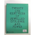 EMERALD - Twenty-One Centuries of Jewelled Opulence and Power- J hardy, J Self, H Judah, F Sozzani