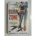 The Burn Zone - James K Decker