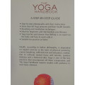 The Yoga Handbook - A Complete Step By Step Guide - Noa Belling