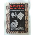 Saturday in Africa, Living History through Poetry - Patricia Schonstein Pinnock