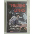 The Murder on the Links - Agatha Christie - Facsimile Reproduction of the 1st Edition of 1923