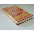 Five Little Pigs - Agatha Christie - Facsimile Reproduction of the 1st Edition of 1943