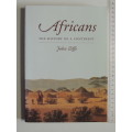 Africans - The History of a Continent  - John Iliffe