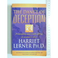 The Dance of Deception  - Pretending and Truth Telling in Women`s Lives - Harriet Lerner