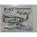 Squadron / Signal Publications - P-47 Thunderbolt In Action - Larry Davis