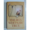The Boy Who Saw True, A Time-Honoured Classic of the Paranormal