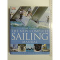 The New Complete Sailing Manual- Steve Sleight