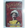 Dan Leno and the Limehouse Golem - Peter Ackroyd  FIRST EDITION, 1994