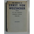 The Memoirs of Ernst Von  Weizsacker, Head of the German Foreign Office 1938-43    SCARCE
