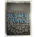 Water Wars - Is The World`s Water Running Out? - Marq De Villiers