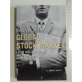A History Of The Global Stock Market From Ancient Rome To Silicon Valley - B. Mark Smith