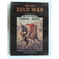 The 1879 Zulu War Through The Eyes Of The Illustrated London News - Ron Lock & Peter Quantrill