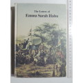 The Letters Of Emma Sarah Hahn - Pioneer Missionary Among The Herero - ed. Doroth Guedes