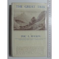 The Great Trek  - Eric A. Walker