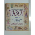 TAROT Your Everyday Guide, Practical Problem Solving & Advice - Janina Renee