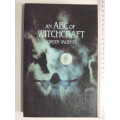 An ABC Of Witchcraft - Doreen Valiente