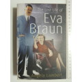 The Lost Life of Eva Braun - Angela Lambert